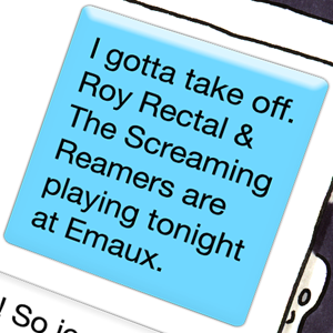 Roy Rectal and the Screaming Reamers