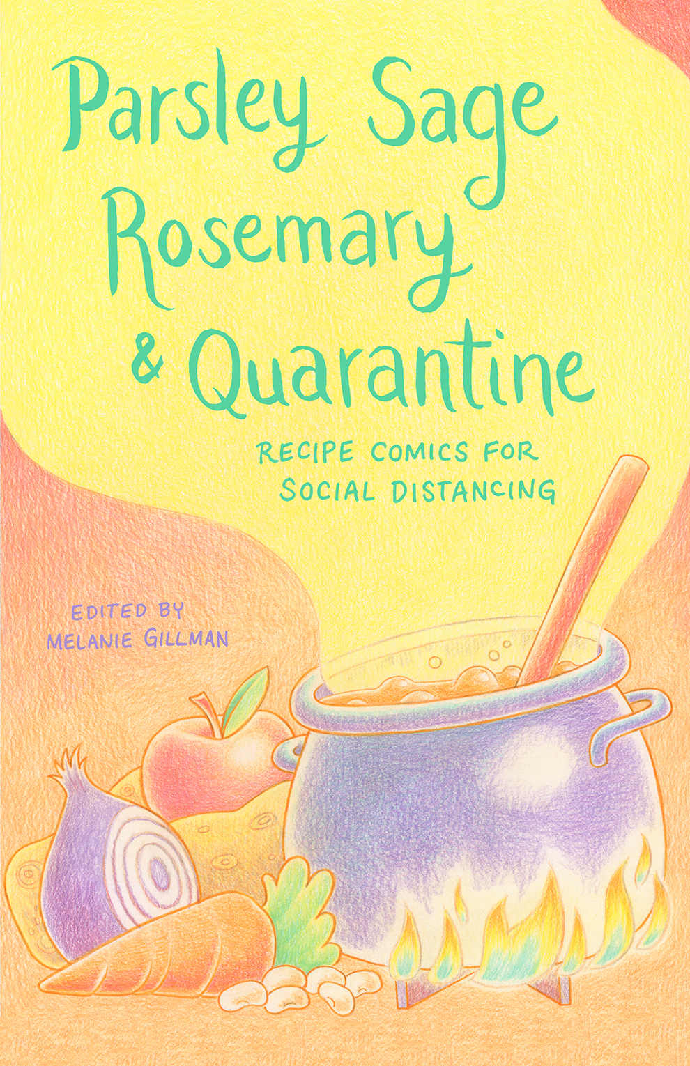 Parsley Sage Rosemary and Quarantine Comic Cookbook